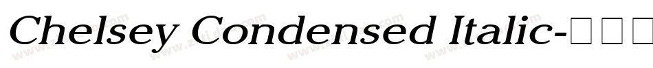 Chelsey Condensed Italic字体转换